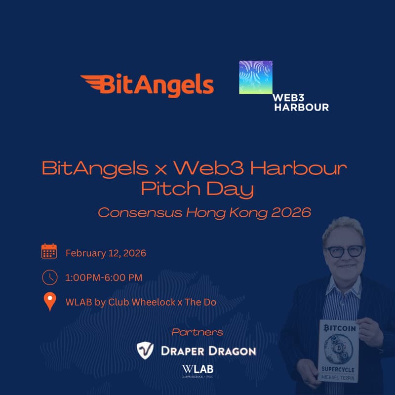 Cover Image for BitAngels x Web3 Harbour Pitch Day - Consensus Hong Kong 2026