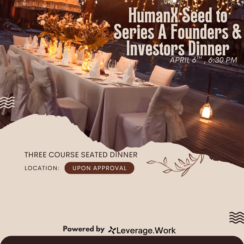 Cover Image for HumanX Seed to Series A Founders & Investors Dinner