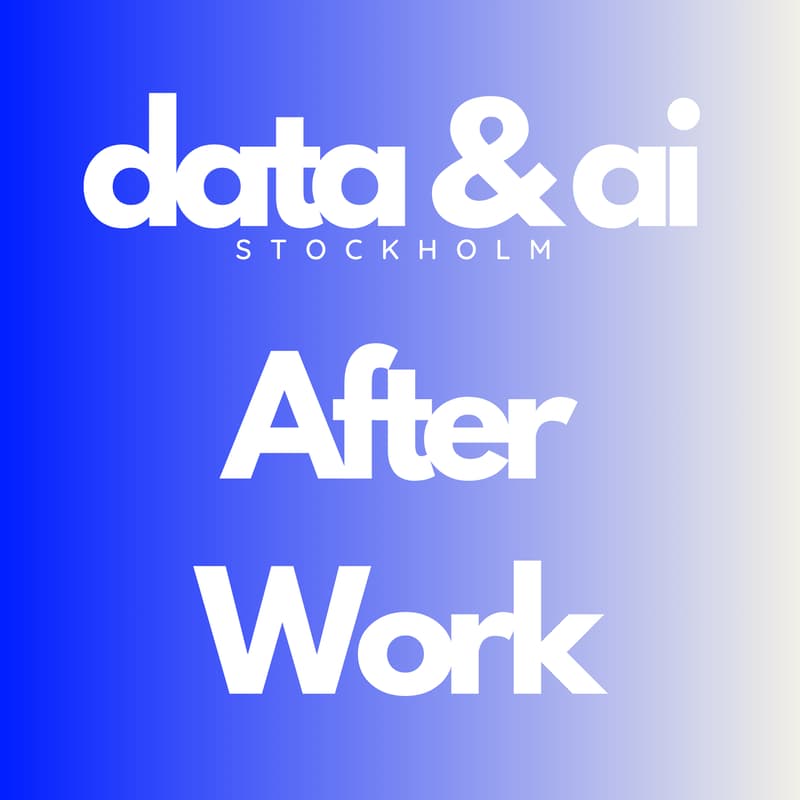 Cover Image for Data & AI Stockholm Networking AW