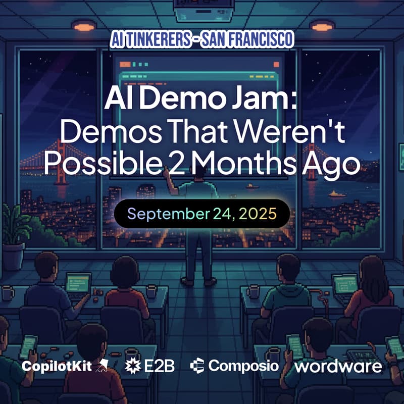 Cover Image for AI Tinkerers SF: AI Demo Jam π