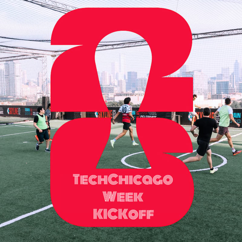 Cover Image for TechChicago Week KICKoff!
