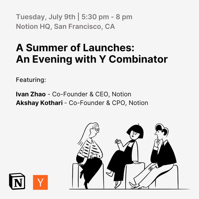 Cover Image for A Summer of Launches: An Evening with Y Combinator at Notion HQ