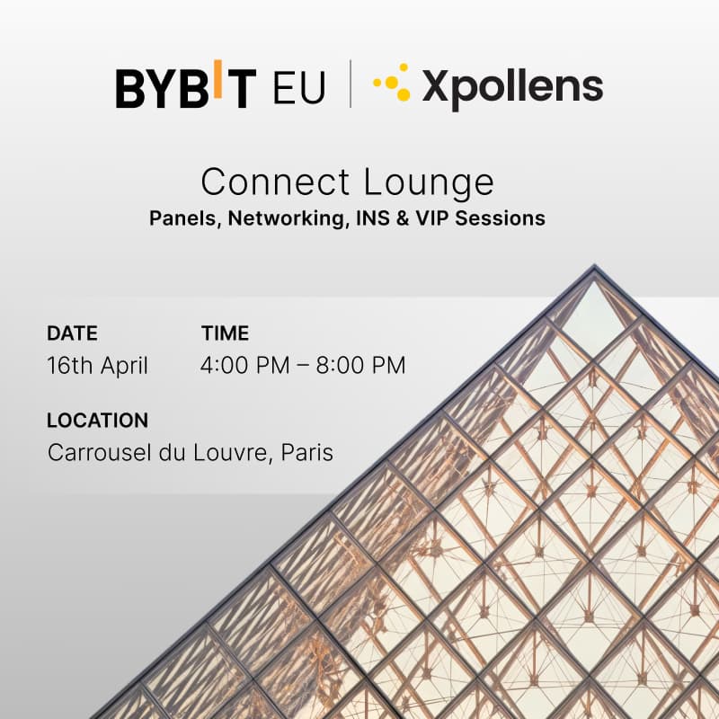 Cover Image for Bybit EU X Xpollens - Paris Blockchain Week Connect Lounge