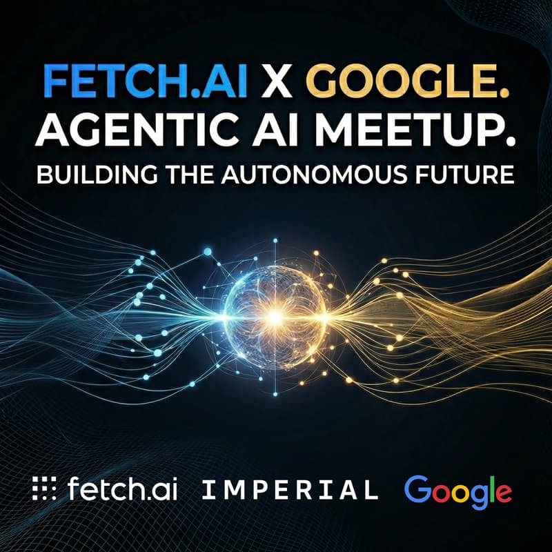 Cover Image for Fetch.ai x Google Agentic AI Meetup