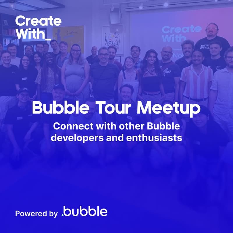 Cover Image for Create With: London Bubble Tour AI Meetup