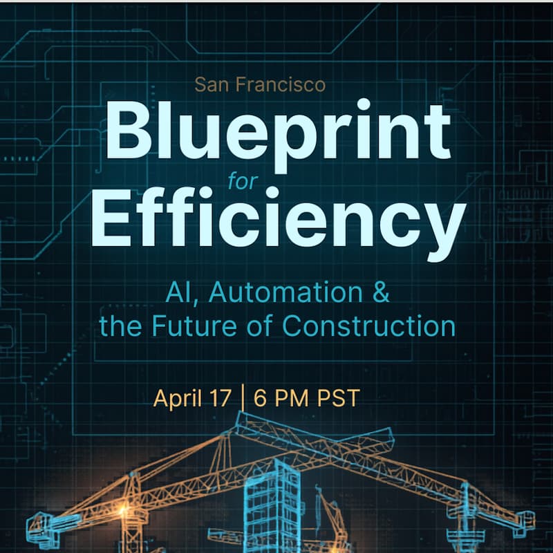 Cover Image for Blueprint for Efficiency: AI, Automation & the Future of Construction