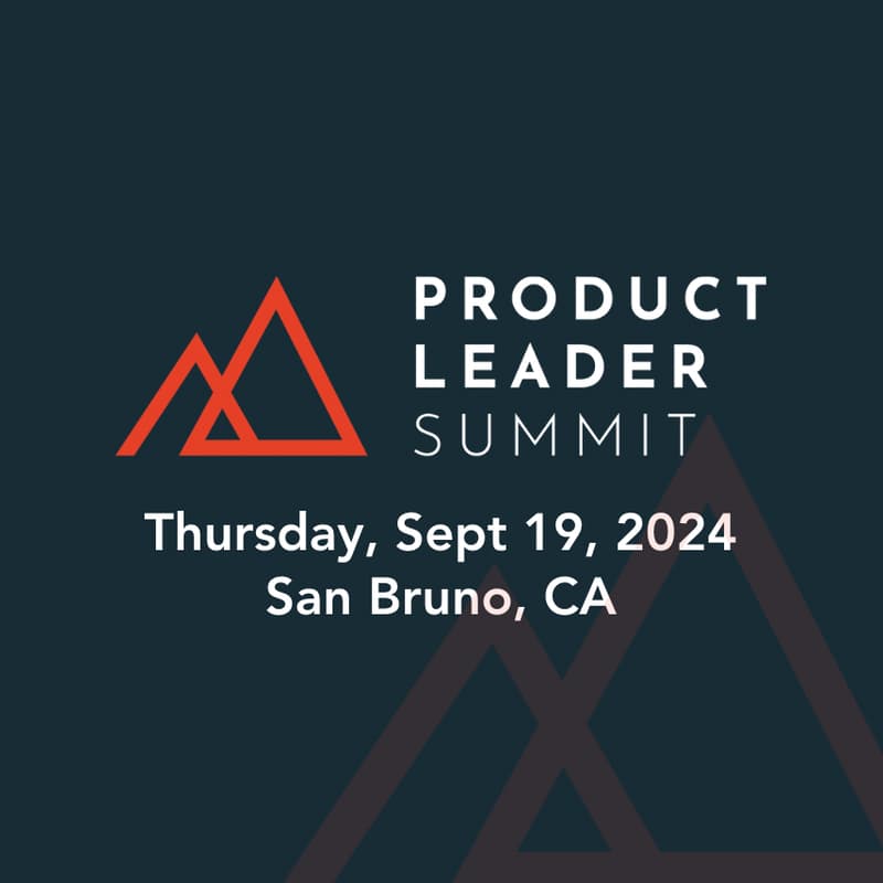 Cover Image for 2024 Product Leader Summit - Official Registration