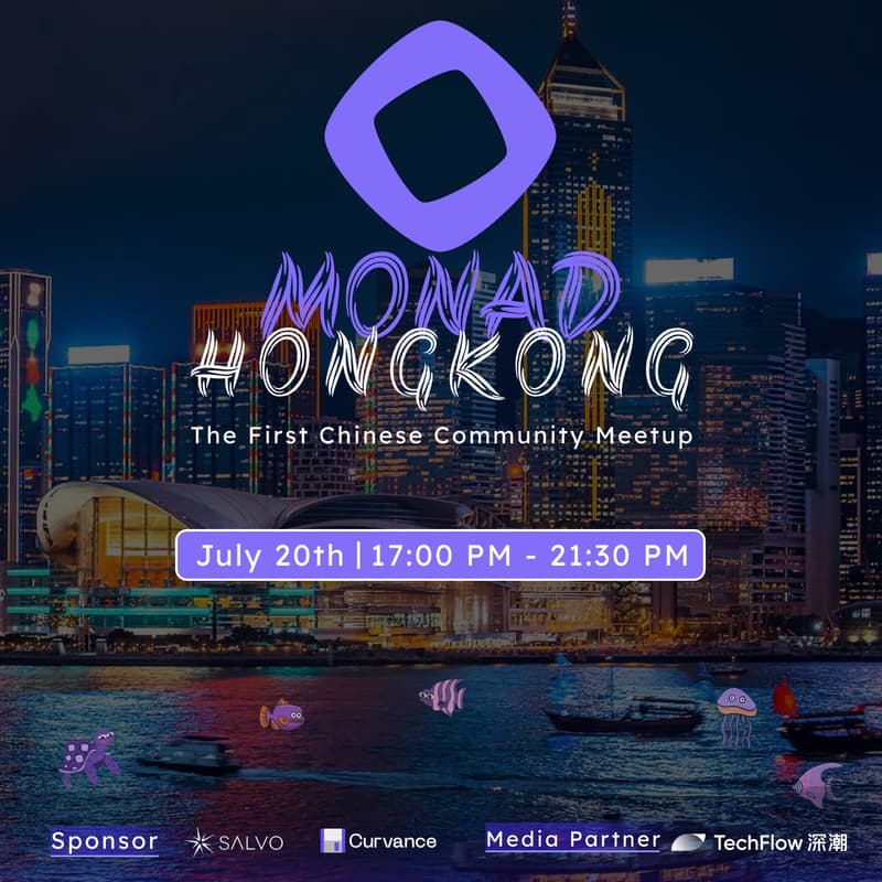 Cover Image for Monad Chinese Community Meetup - HONG KONG