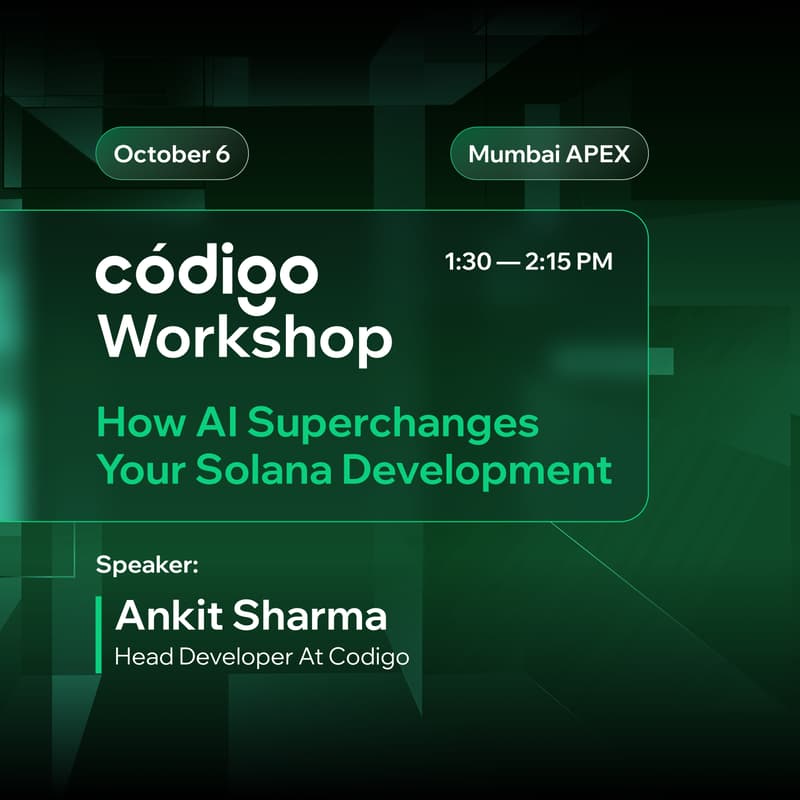 Cover Image for Codigo Workshop : How AI superchanges your Solana development