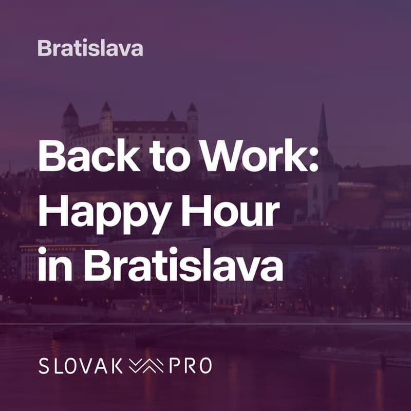 Cover Image for Back to Work: Slovak PRO Happy Hour in Bratislava