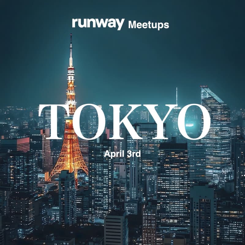 Cover Image for Runway Creators Meetup TOKYO