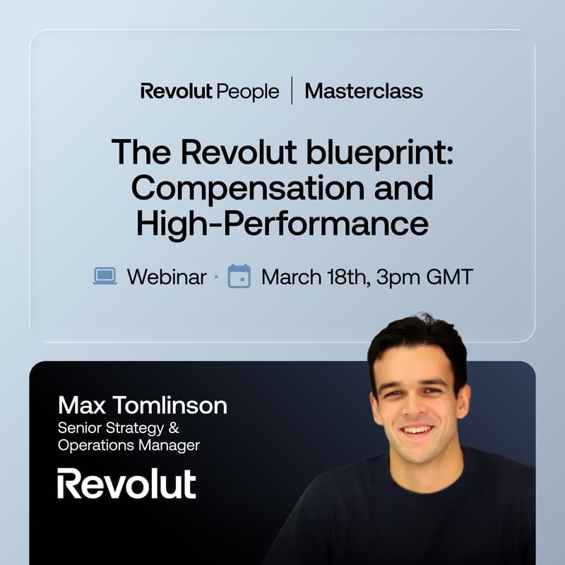 Cover Image for [Masterclass] The Revolut way: Compensation and High-Performance