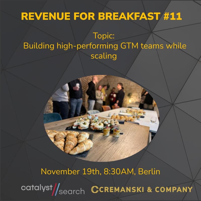 Cover Image for Revenue for Breakfast #11 – Building high-performing GTM teams while scaling