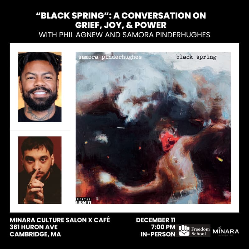 Cover Image for "Black Spring" A Conversation on Grief, Joy, & Power with Phil Agnew and Samora Pinderhughes