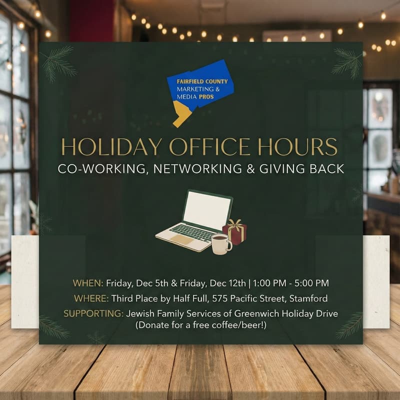 Cover Image for Holiday Office Hours for Fairfield County Marketing & Media Pros