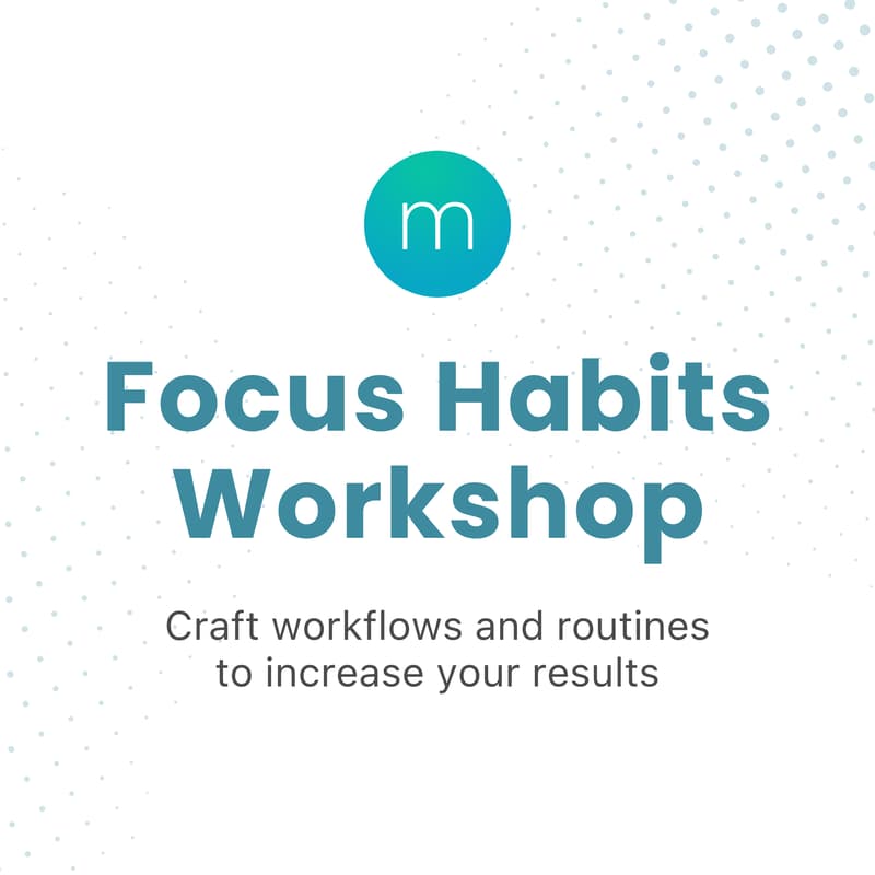Cover Image for Focus Habits Workshop