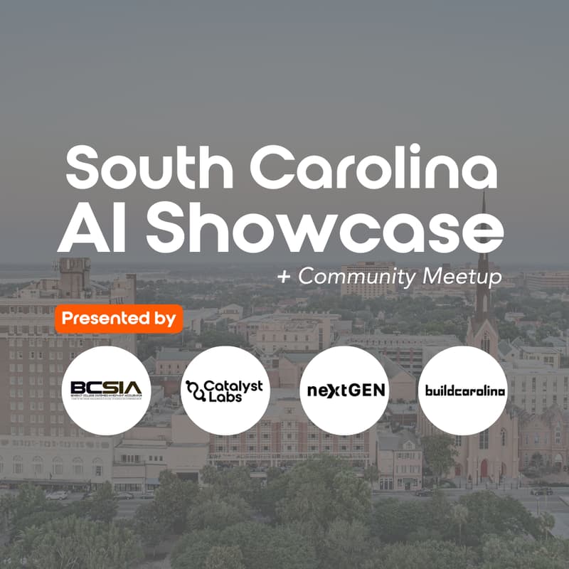 Cover Image for South Carolina AI Showcase + Community Meetup