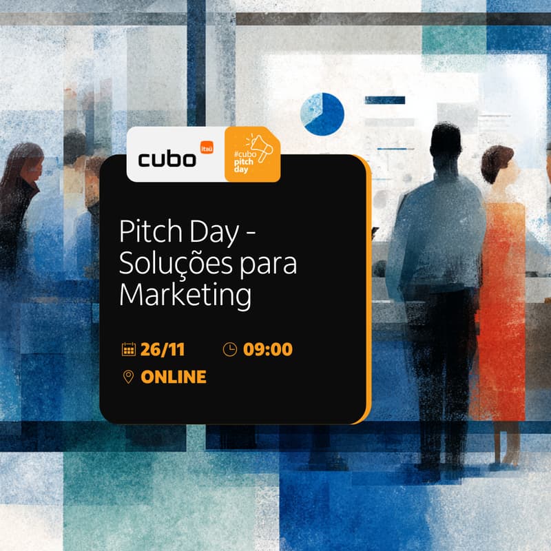 Cover Image for [Cubo Itaú] Pitch Day - Martech