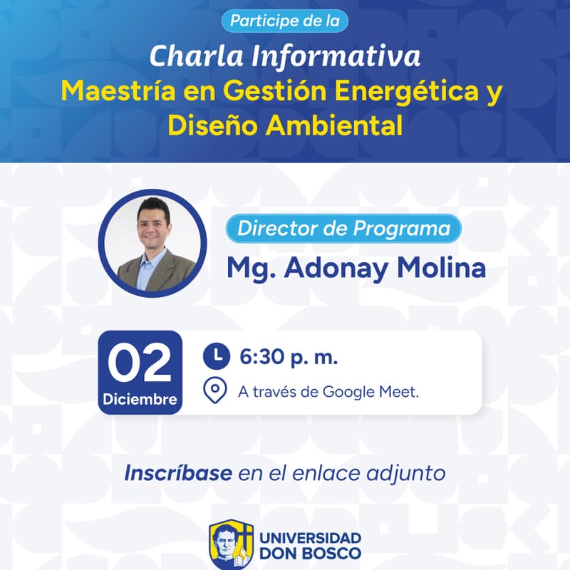 Cover Image for Charla informativa de la Maestría en Gestión Energética y Diseño Ambiental