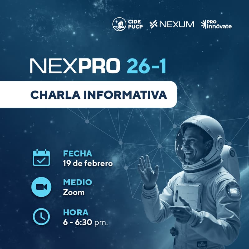 Cover Image for Webinar Informativo Final: NEXPRO 2026-I
