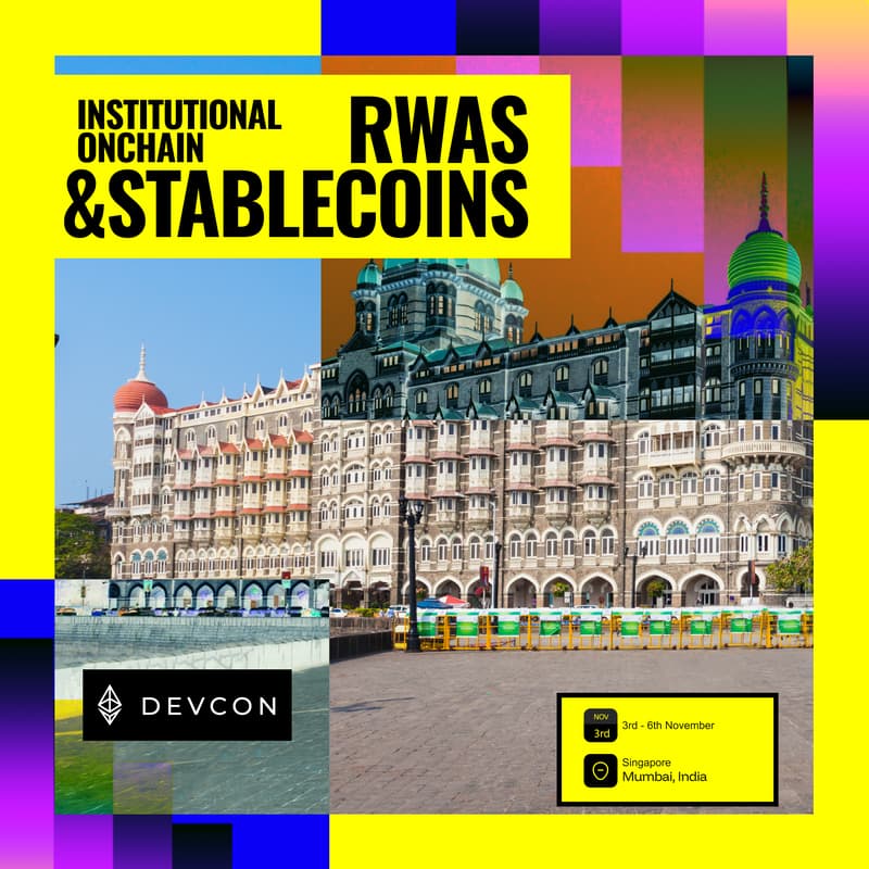 Cover Image for Institutional Onchain: RWAs & Stablecoins📍Mumbai, India | 🗓 3rd & 4th Nov| During Devcon 8