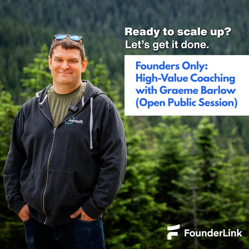 Cover Image for Founders Only: High-Value Coaching with Graeme Barlow (Open Public Session)