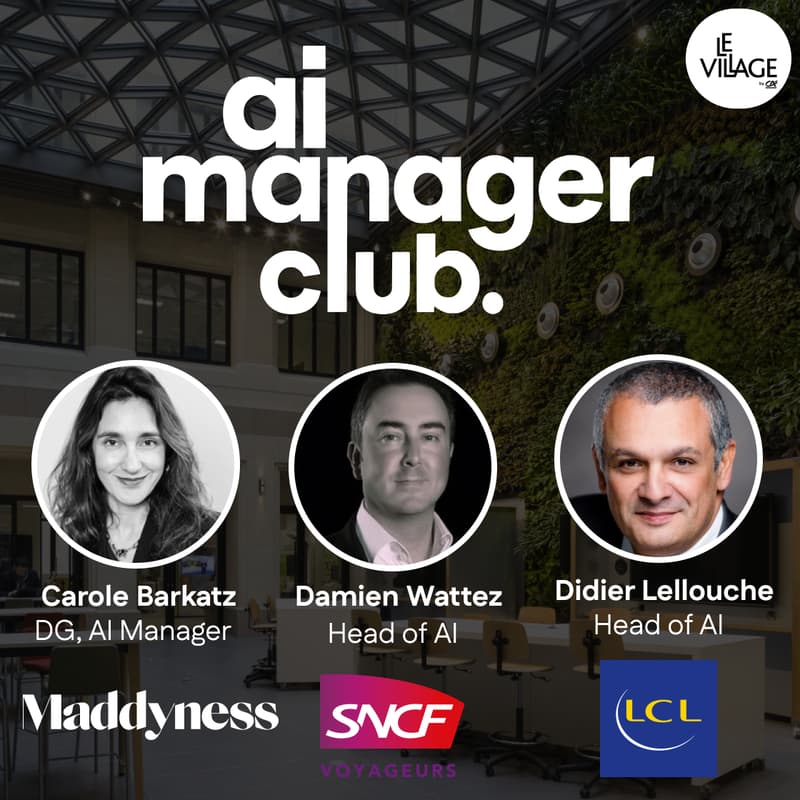 Cover Image for LCL, SNCF, MADDYNESS: Comment déploient-ils l'IA dans leurs organisations ?