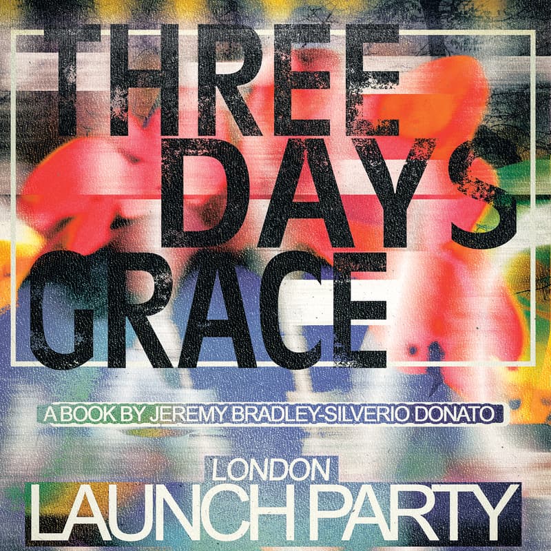 Cover Image for Three Days Grace — London Book Launch Party