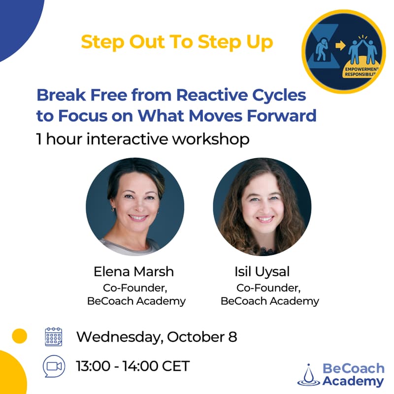 Cover Image for Step Out to Step Up: Break Free from Reactive Cycles to Focus on What Moves Forward