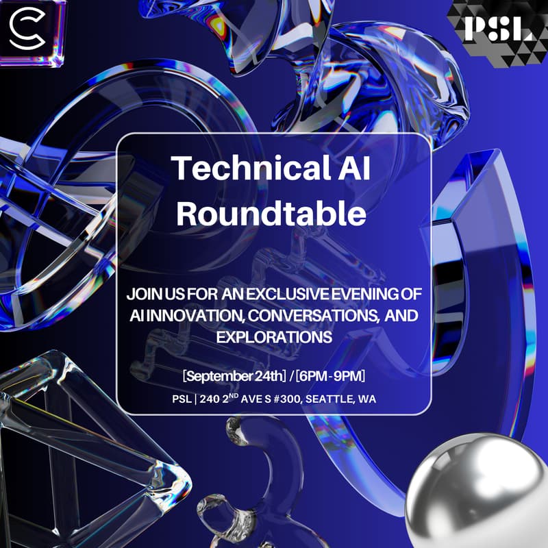 Cover Image for đź§ The AI Collective Seattle X Pioneer Square Labs | Technical AI Roundtable