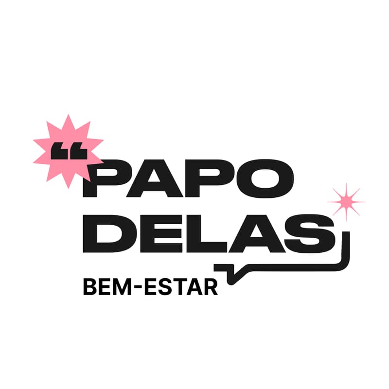 Cover Image for Papo Delas | Bem-estar