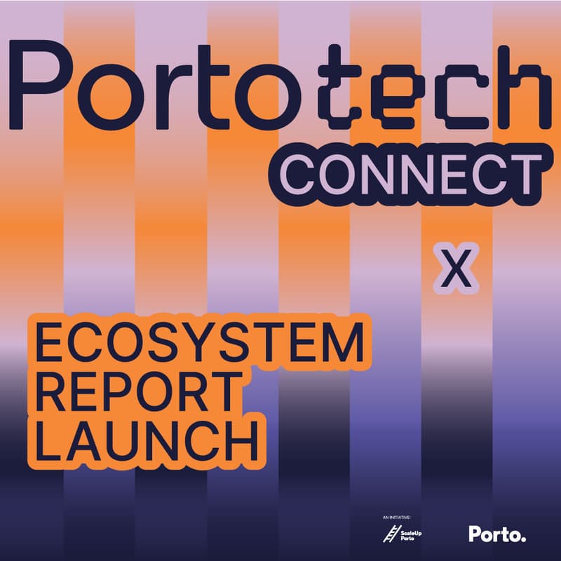 Cover Image for Porto Tech Connect x Ecosystem Report Launch