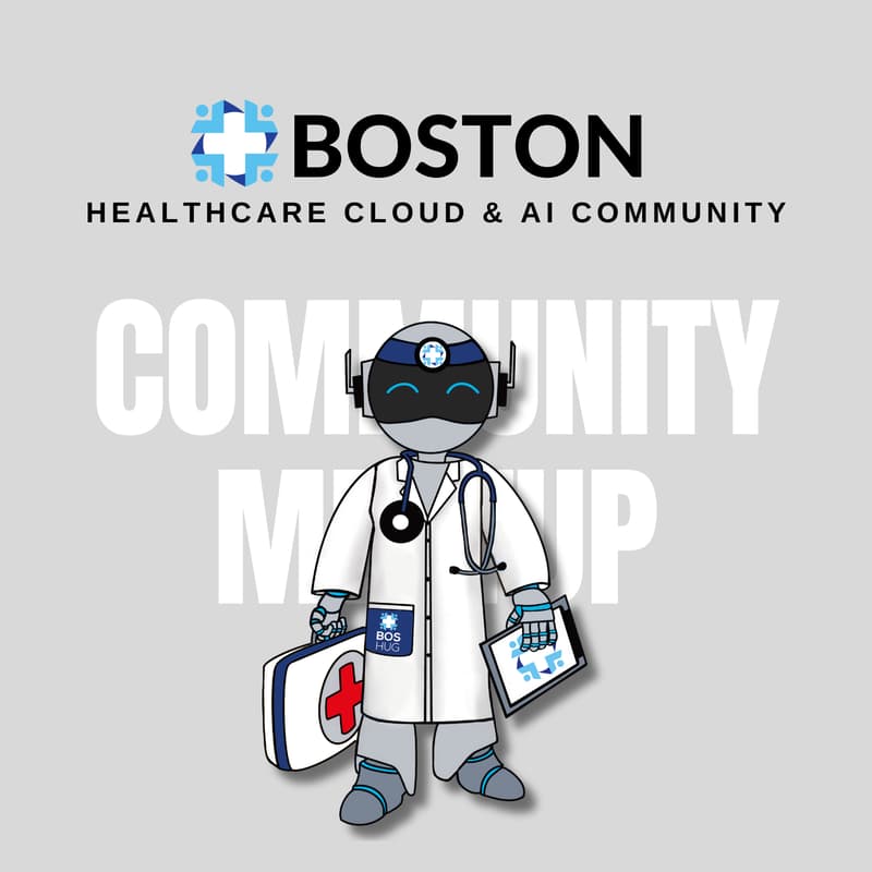 Cover Image for Boston Healthcare Cloud & AI Community Meetup