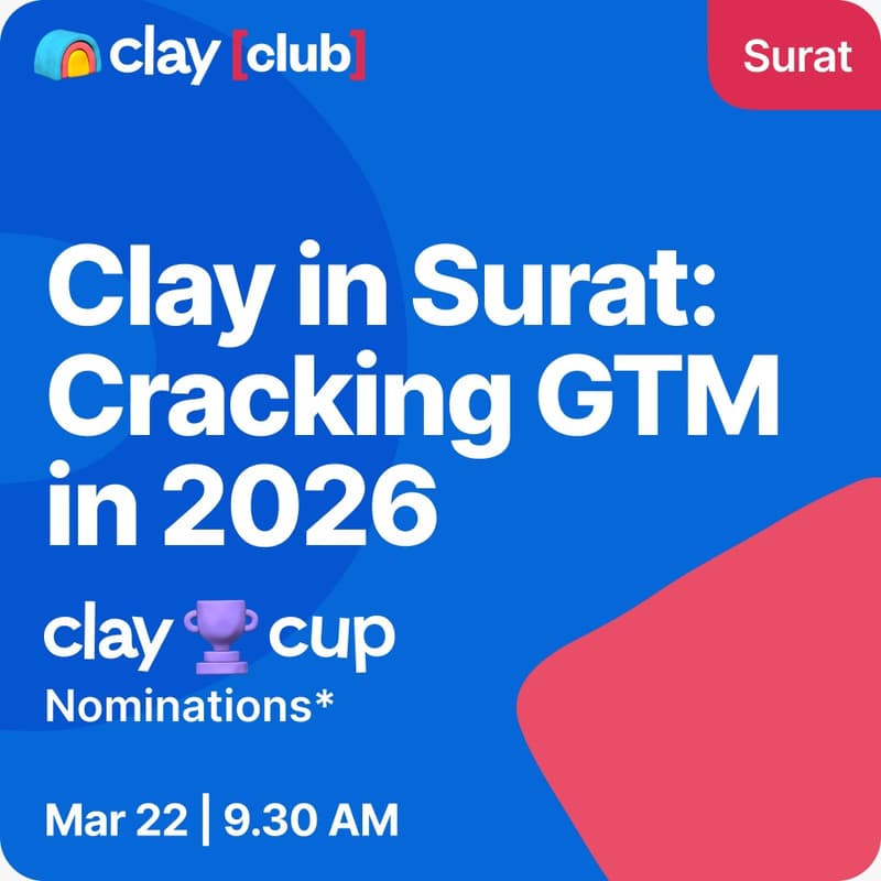 Cover Image for Clay in Surat: Cracking GTM in 2026