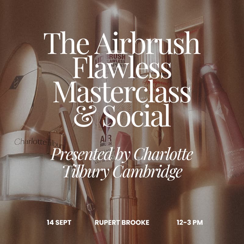 Cover Image for Cambridge Girlies x Charlotte Tilbury Cambridge: The Airbrush Flawless Masterclass & Social