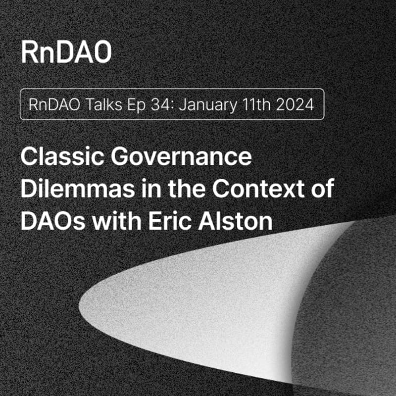Cover Image for Classic Governance Dilemmas in the Context of DAOs with Eric Alston