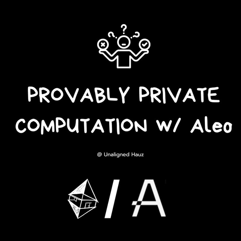 Cover Image for Provably Private Computation w/ Aleo