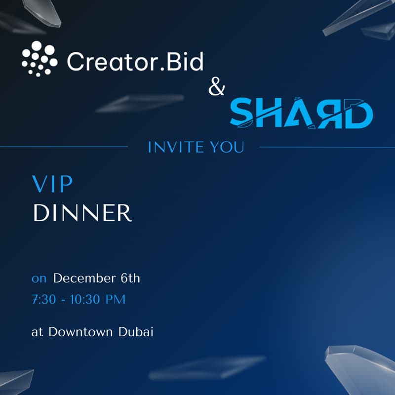 Cover Image for VIP Dinner with Creator Bid & Shard