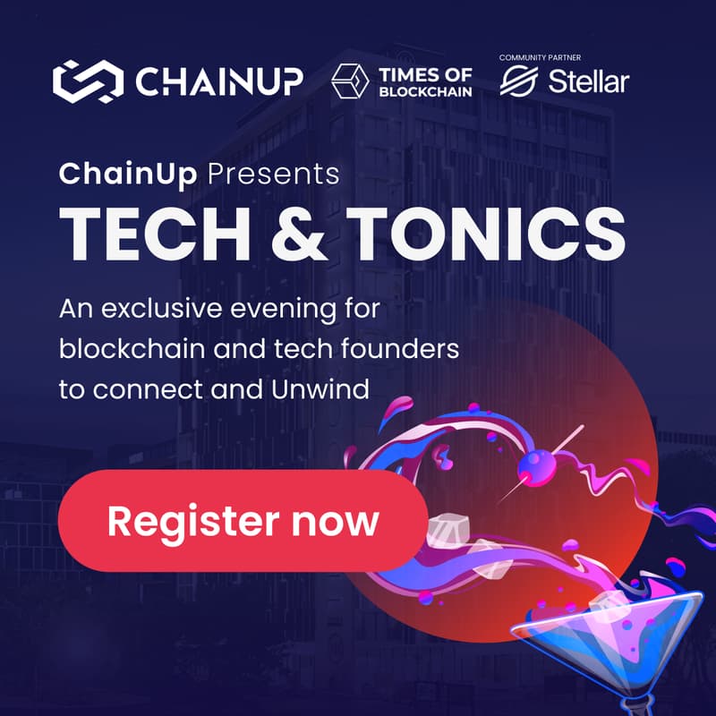 Cover Image for ChainUp Presents Tech & Tonics Mixer (An exclusive evening for Blockchain and Tech Founders to Connect and Unwind)