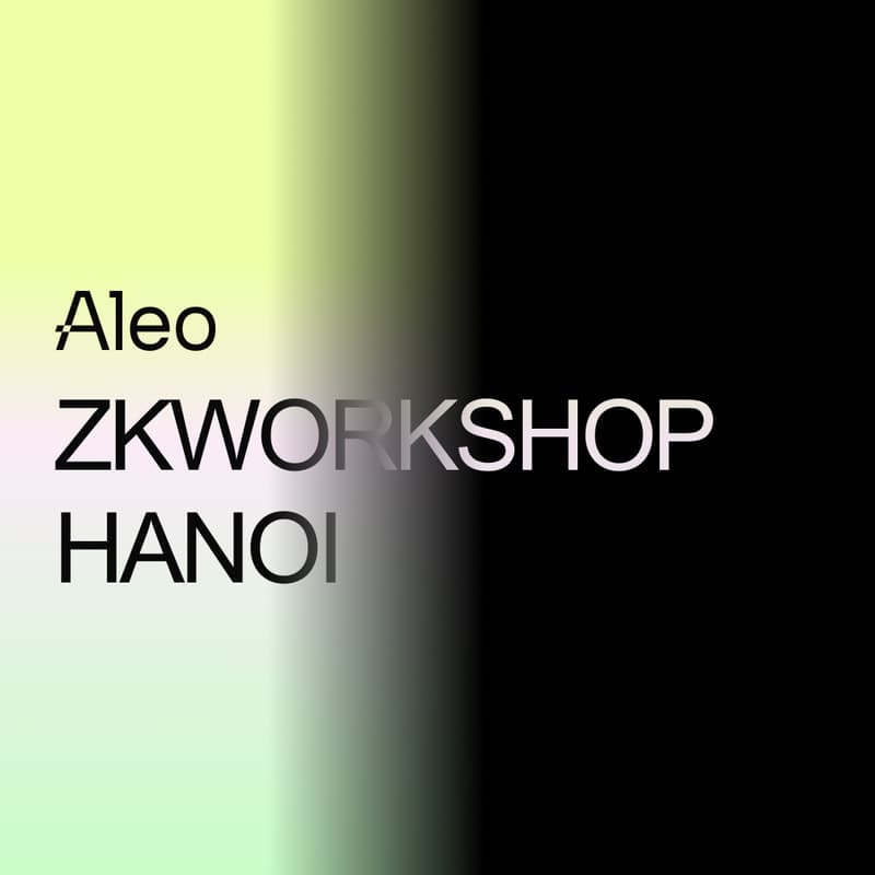 Cover Image for Aleo Hanoi zkWorkshop 