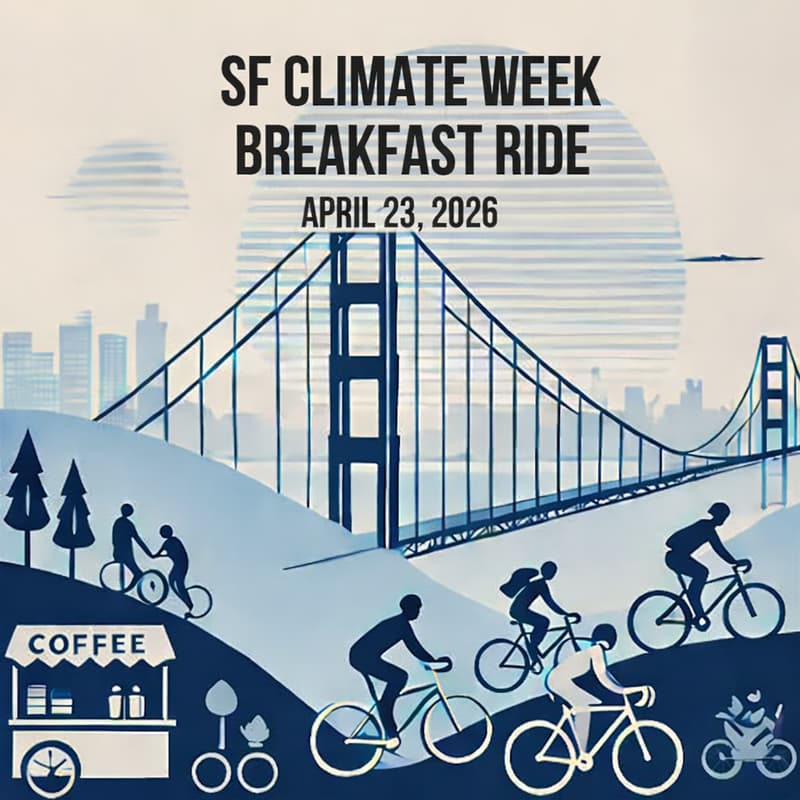 Cover Image for SF Climate Week Breakfast Ride with Union Peak VC, G2 Venture Partners, and Congruent Ventures