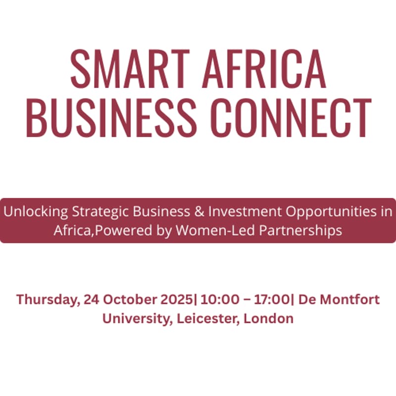Cover Image for Smart Africa Business Connect, Thursday, 24 October 2025, De Montfort University, Leicester, London