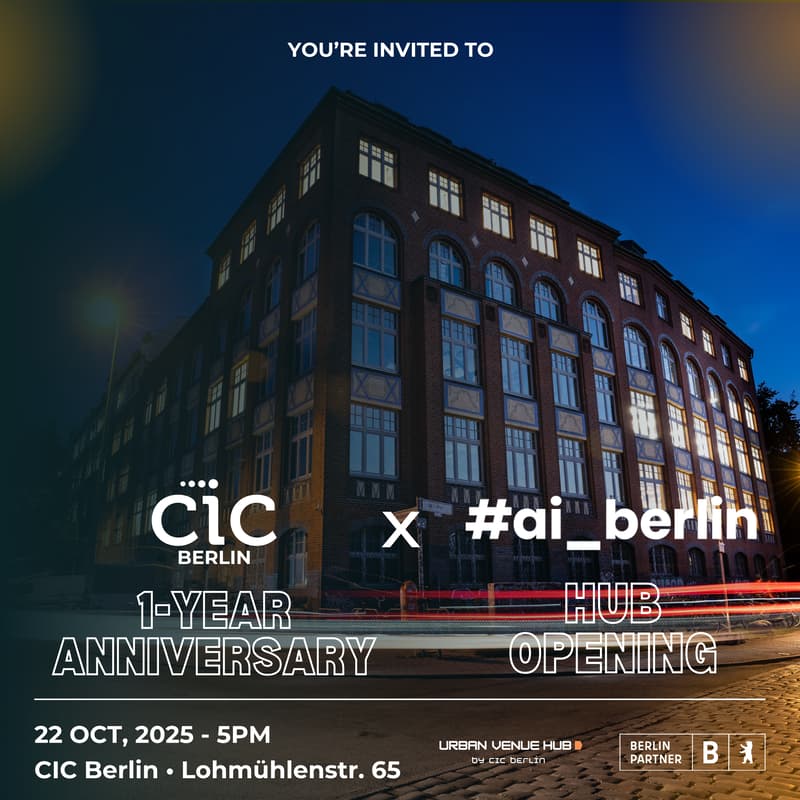 Cover Image for CIC Berlin's 1 Year Anniversary & Opening #ai_berlin hub