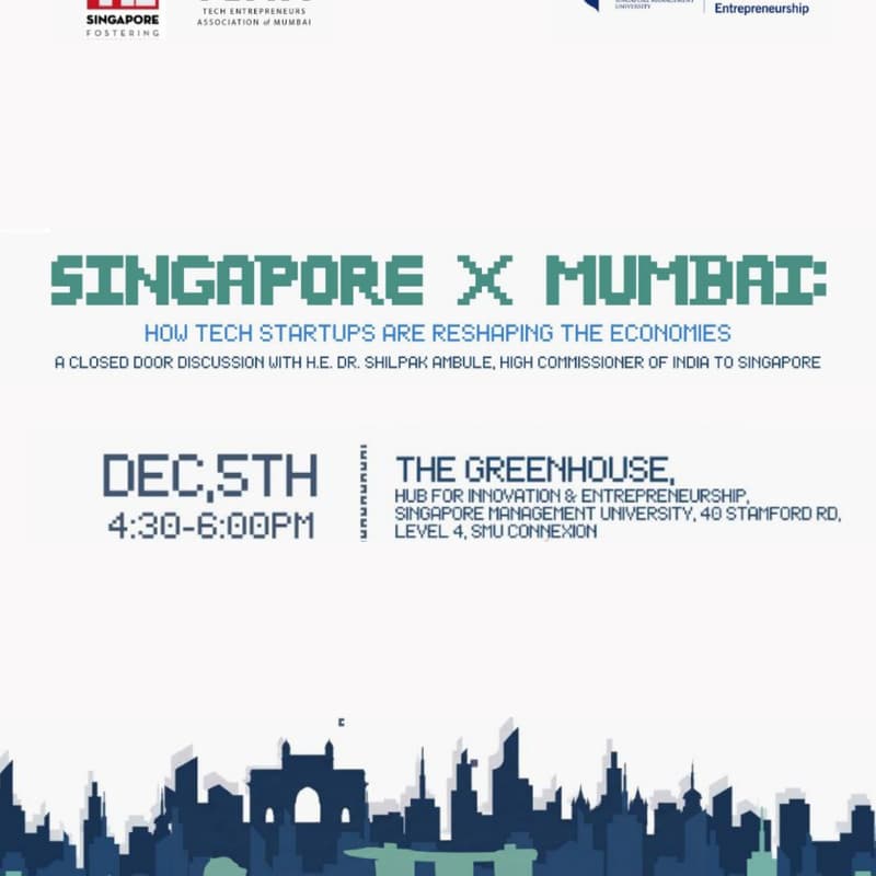 Cover Image for Singapore x Mumbai: How Tech Startups Are Reshaping The Economies - A Closed Door Discussion with H.E. Dr. Shilpak Ambule