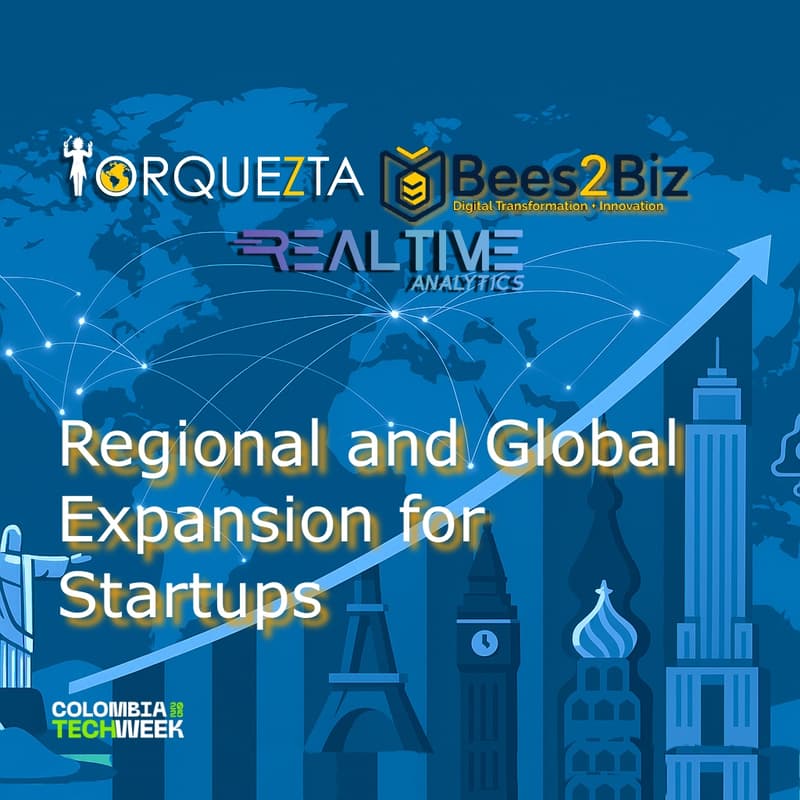 Cover Image for Regional and Global Expansion for Startups by Orquezta, Bees2Biz, and Real Time Analytics