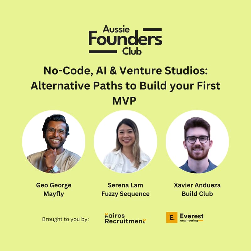 Cover Image for AFC presents No-Code, AI & Venture Studios: Alternative (Low Cost) Paths to Build your First MVP