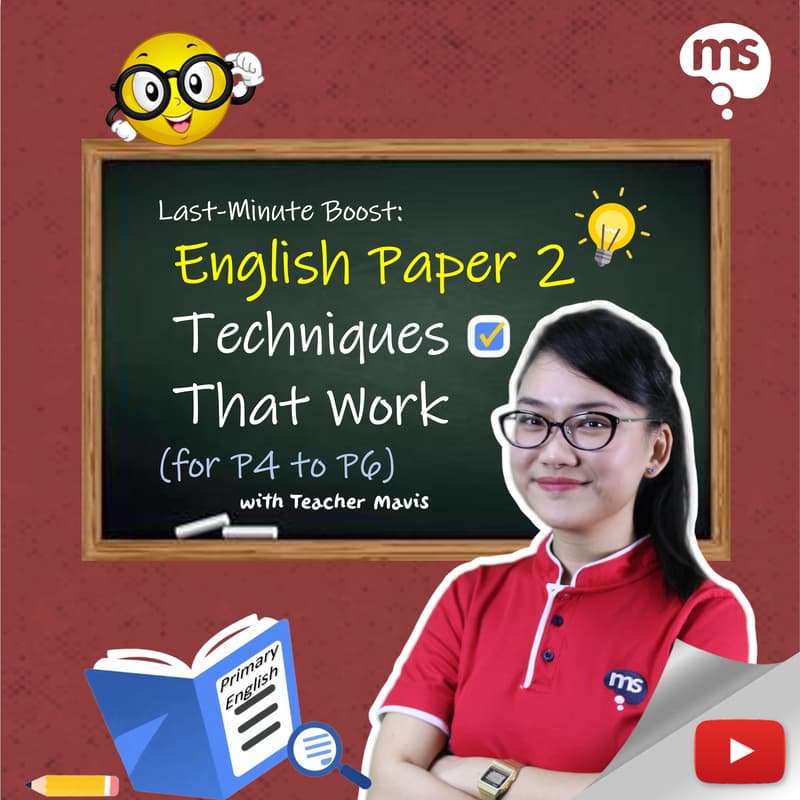 Cover Image for Mind Stretcher Last-Minute English Paper 2 Boost for P4-P6 Super Session – Techniques that Work (by Head of English Mavis Tan)