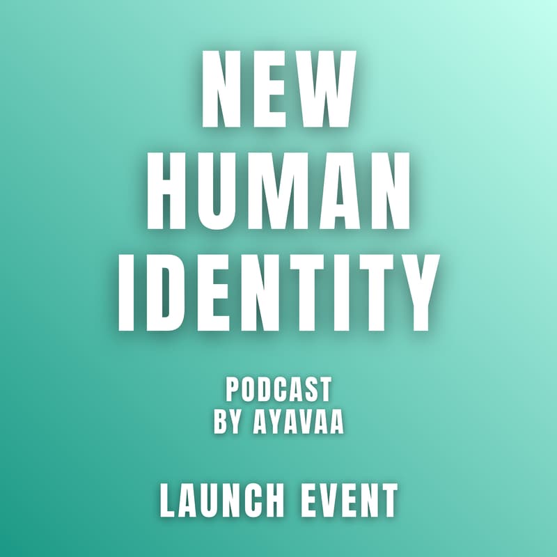 Cover Image for The New Human Identity Podcast - Launch Event