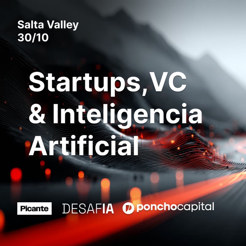 Cover Image for Salta Valley ⛰️ Startups,VCs, Inteligencia Artificial