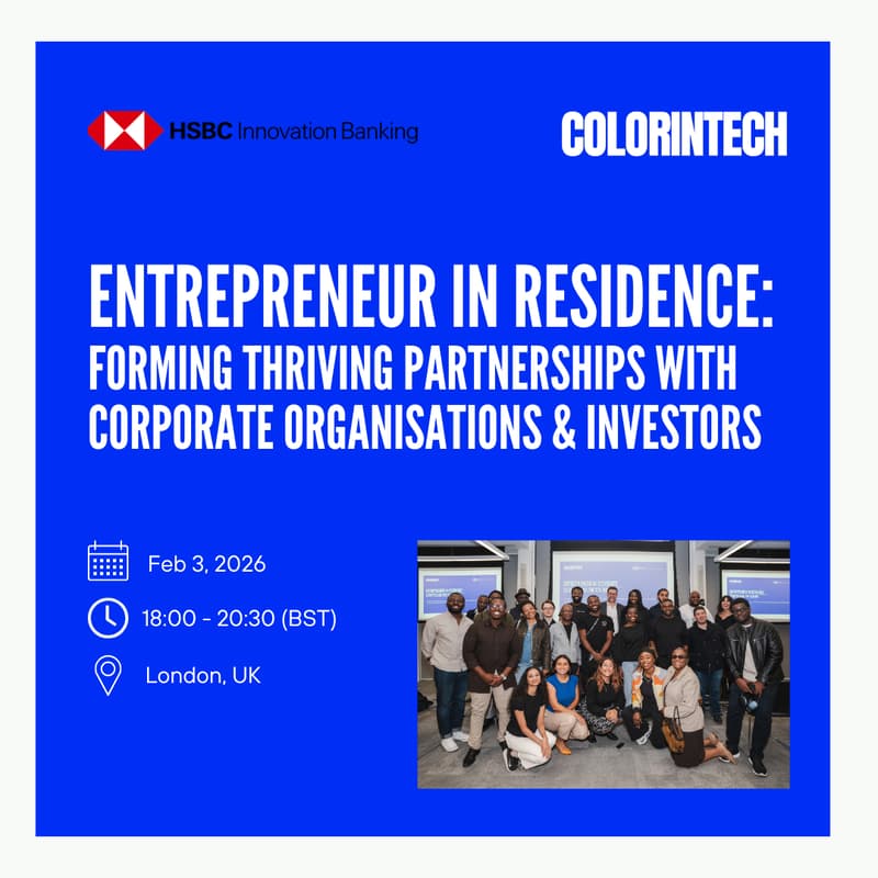 Cover Image for Entrepreneur in Residence: Forming Thriving Partnerships with Corporate Organisations & Investors